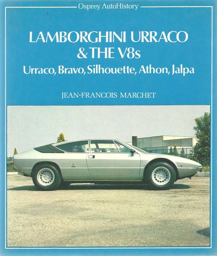 Recommended Reading - Lamborghini Urraco & The V8s | Hemmings